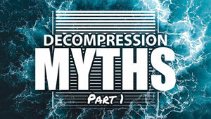 Decompression Myths Part 1